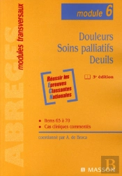 Douleurs, Soins Palliatifs, Deuils (3e Édition)