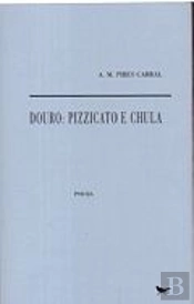 Douro: Pizzicato e Chula