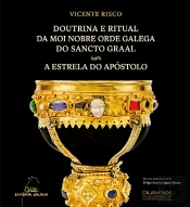 Doutrina E Ritual Da Moi Nobre Orde Galega Do Sancto Graal -