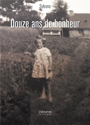 Douze Ans De Bonheur
