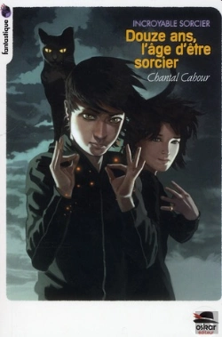 Bertrand.pt - Douze Ans, L'Age D'Etre Sorcier