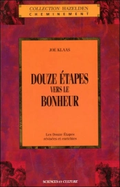 Douze Etapes Vers Le Bonheur