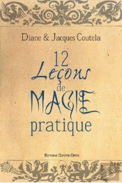 Douze Lecons De Magie Pratique