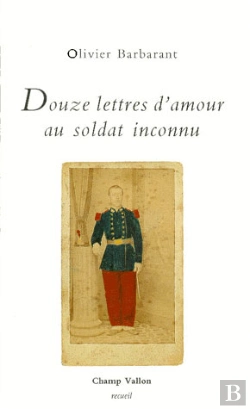 Bertrand.pt - Douze Lettres D'Amour Au Soldat Inconnu