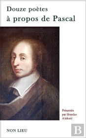 Douze Poetes A Propos De Pascal