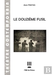 Douzieme Fusil (Le)