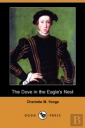 Dove In The Eagle'S Nest (Dodo Press)