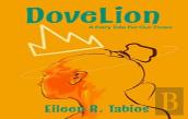 Dovelion: A Fairy Tale For Our Times