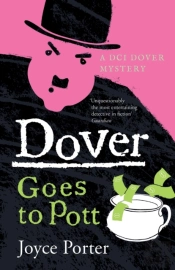Dover Goes To Pott (A Dci Dover Mystery 5)