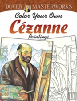 Bertrand.pt - Dover Masterworks: Color Your Own Cezanne Paintings