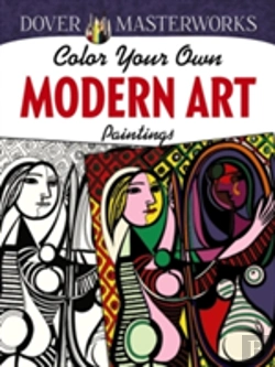 Bertrand.pt - Dover Masterworks: Color Your Own Modern Art Paintings