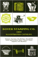 Dover Stamping Co. Illustrated Catalog, 1869