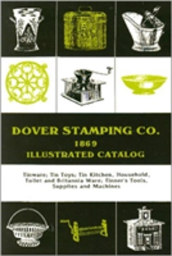 Bertrand.pt - Dover Stamping Co. Illustrated Catalog, 1869