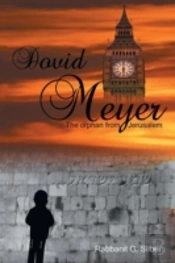 Dovid Meyer: The Orphan From Jerusalem