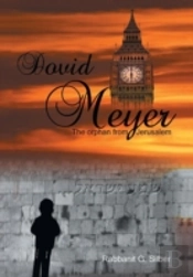 Dovid Meyer: The Orphan From Jerusalem