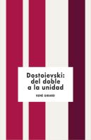 Dovstoievski: Del Doble A La Unidad