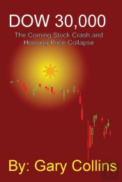 Dow 30,000: The Coming Stock Crash And H
