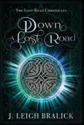 Down A Lost Road