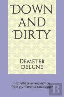 Down And Dirty