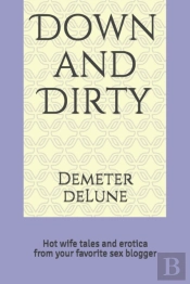 Down And Dirty