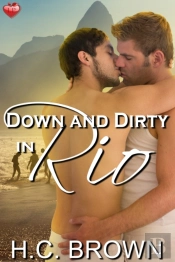 Down And Dirty In Rio