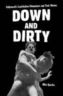 Down And Dirty