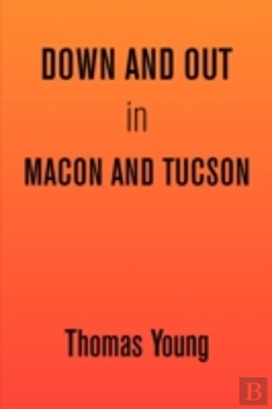 Bertrand.pt - Down And Out In Macon And Tucson