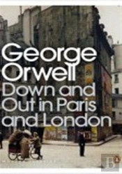 Down And Out In Paris And London
