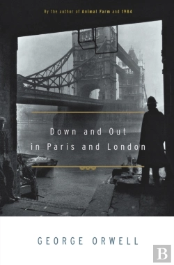 Bertrand.pt - Down And Out In Paris And London