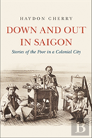 Down And Out In Saigon