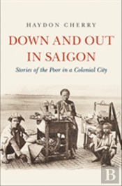 Down And Out In Saigon