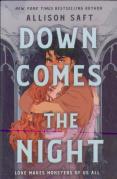 Down Comes The Night