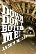 Down Don'T Bother Me