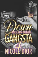Down For A New Orleans Gangsta 4