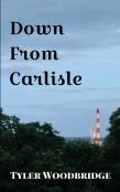 Down From Carlisle