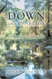 Down On Cripple Creek: An Iowa Boy Goes