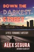 Down The Darkest Street