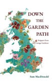 Down The Garden Path