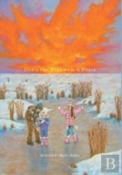 Down The Highway, A Peace