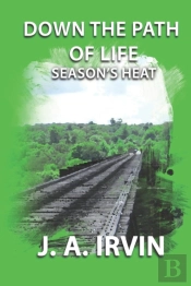 Down The Path Of Life