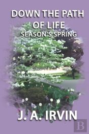 Down The Path Of Life