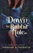 Down The Rabbit Hole