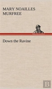 Down The Ravine