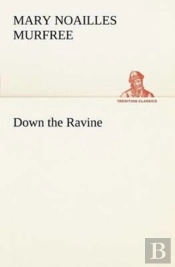 Down The Ravine