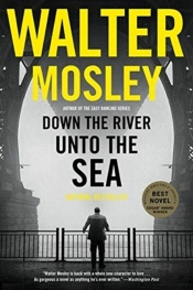 Down The River Unto The Sea
