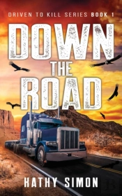 Down The Road: Driven To Kill Series Boo