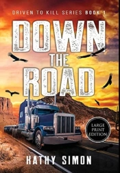 Down The Road: Driven To Kill Series Boo