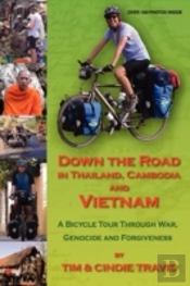 Down The Road In Thailand, Cambodia And