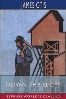 Down The Slope (Esprios Classics)