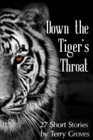 Down The Tiger'S Throat